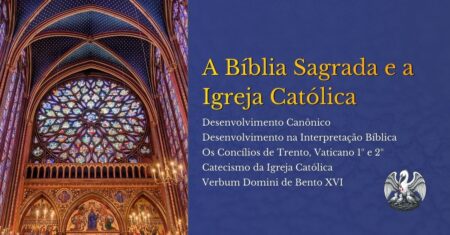 A Igreja Católica e a Bíblia Sagrada